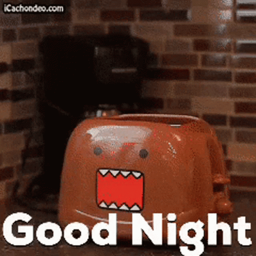 A Picture Of A Toaster That Says Good Night On It GIF