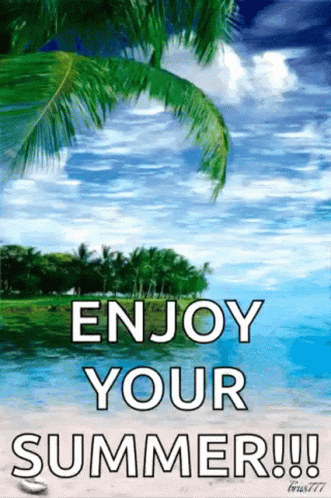 A Picture Of A Tropical Beach With Palm Trees And The Words `` Enjoy Your Summer '' . GIF