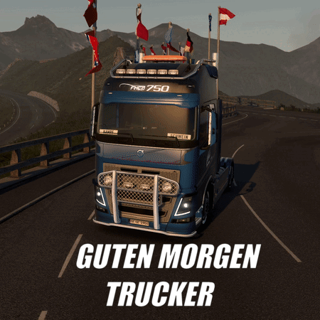 A Picture Of A Truck With The Words Guten Morgen Trucker GIF