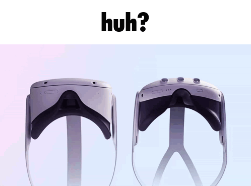 A Picture Of A Virtual Reality Headset With The Caption Huh ? GIF