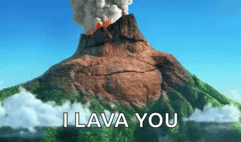 A Picture Of A Volcano Erupting With The Words I Lava You Below It GIF