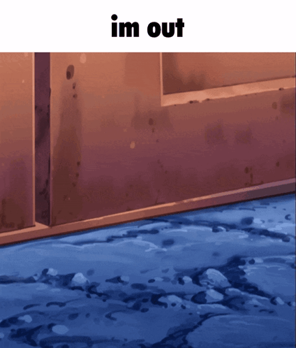 A Picture Of A Wall And Floor With The Words Im Out Below It GIF