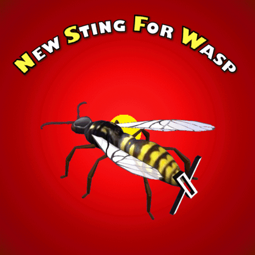 A Picture Of A Wasp And The Words New Sting For Wasp GIF