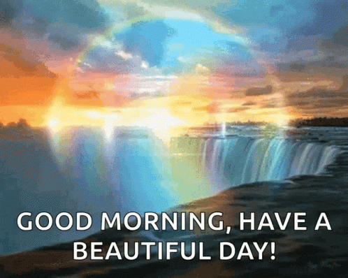 A Picture Of A Waterfall With The Words Good Morning Have A Beautiful Day Below It GIF