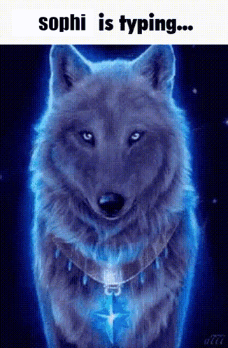 A Picture Of A Wolf With The Words Sophi Is Typing GIF
