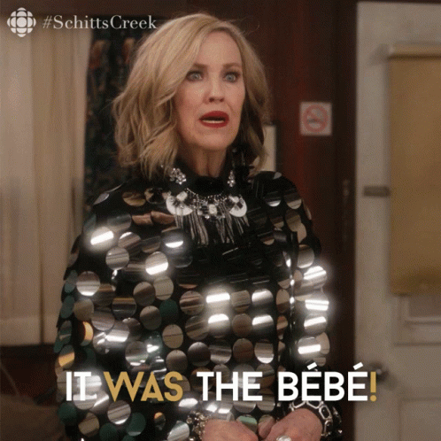 A Picture Of A Woman From Schitts Creek With The Caption It Was The Bebe GIF