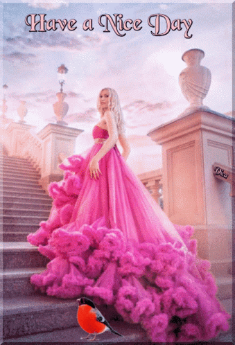 A Picture Of A Woman In A Pink Dress With The Words Have A Nice Day On The Bottom GIF