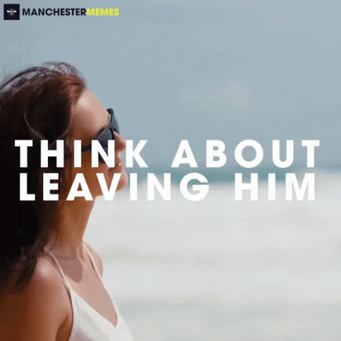 A Picture Of A Woman On The Beach With The Words " Think About Leaving Him " GIF