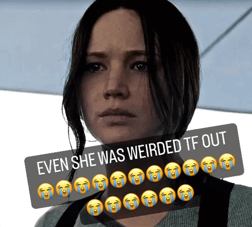 A Picture Of A Woman With A Caption That Says " Even She Was Weirded Tf Out " On It GIF