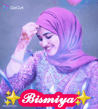 A Picture Of A Woman With The Name Bismiya GIF