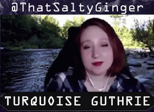 A Picture Of A Woman With The Name Turquoise Guthrie GIF