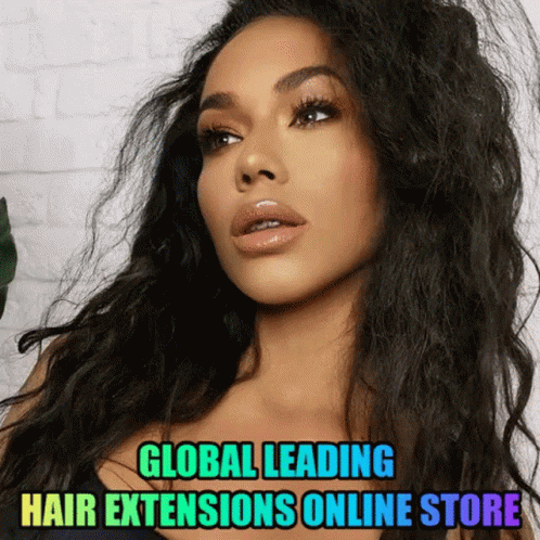 A Picture Of A Woman With The Words " Global Leading Hair Extensions Online Store " Above Her GIF