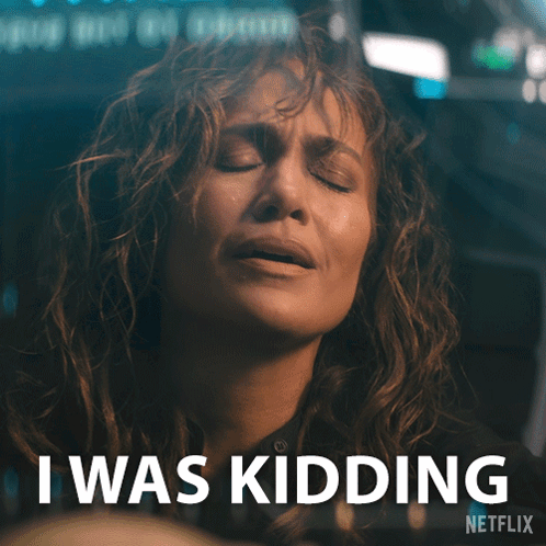 Woman With I Was Kidding Text GIF