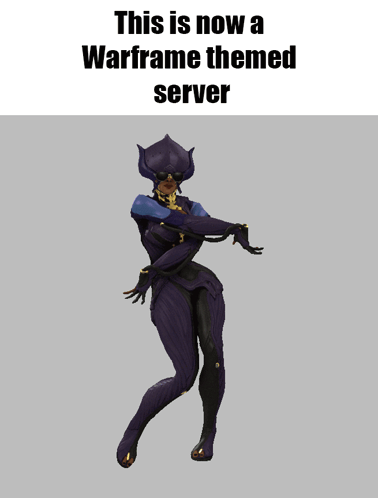 A Picture Of A Woman With The Words " This Is Now A Warframe Themed Server " At The Top GIF
