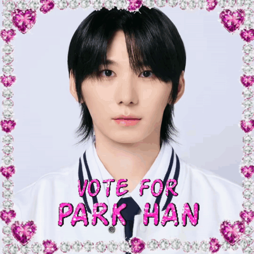 A Picture Of A Young Man With The Words Vote For Park Han On It GIF