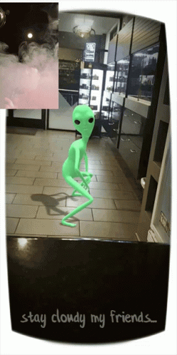 A Picture Of An Alien With The Words Stay Cloudy My Friends GIF