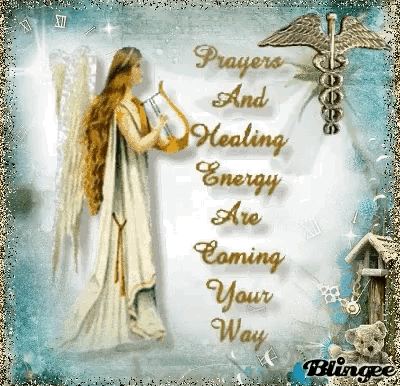 a picture of an angel with the words prayers and healing energy are coming your way on it