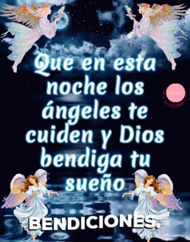 A Picture Of Angels With The Words Que En Esta Noche Los Angeles Te Cuiden Y Dios Bendiga Tu Sueño GIF