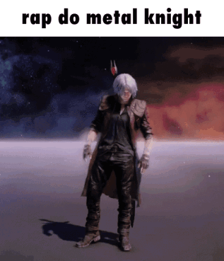 A Picture Of Dante From Devil May Cry 5 Dancing With The Caption Rap Do Metal Knight GIF