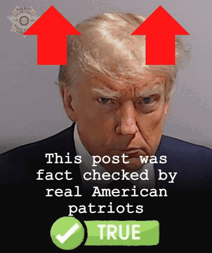 A Picture Of Donald Trump With Two Red Arrows Pointing Up And The Words " This Post Was Fact Checked By Real American Pa GIF