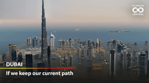 A Picture Of Dubai With The Words " If We Keep Our Current Path " Below It GIF
