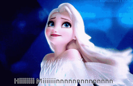 A Picture Of Elsa From Frozen 2 With The Caption Hiiiiii Miiii GIF