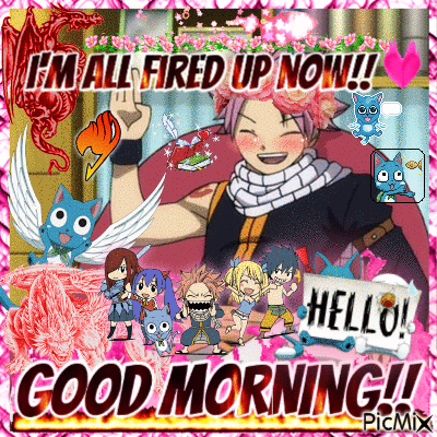 A Picture Of Fairy Tail Characters With The Words " I 'M All Fired Up Now " GIF