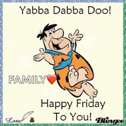 A Picture Of Flintstone Wishing A Happy Friday To You GIF
