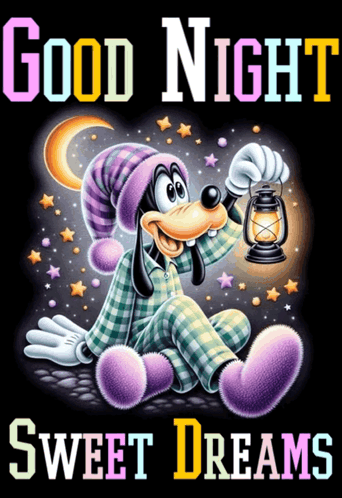 A Picture Of Goofy Holding A Lantern With The Words Good Night Sweet Dreams GIF