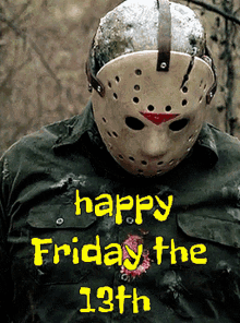 A Picture Of Jason Voorhees With The Words Happy Friday The 13Th On The Bottom GIF