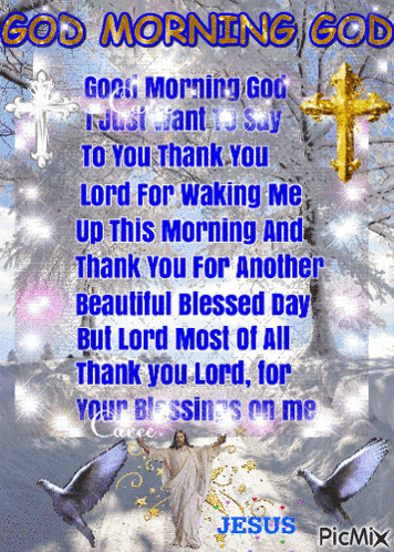 A Picture Of Jesus With The Words Good Morning God Written On It GIF
