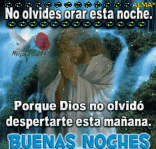 A Picture Of Jesus With The Words No Olvides Orar Esta Noche Porque Dios No Olvido Despertarte Esta Mañana GIF