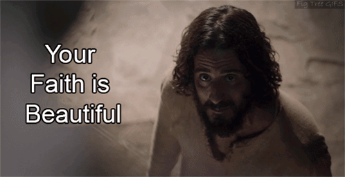 A Picture Of Jesus With The Words Your Faith Is Beautiful Written Below Him GIF