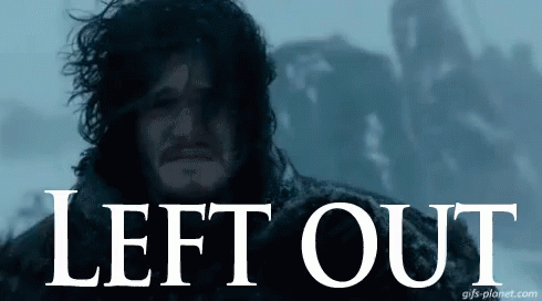 A Picture Of Jon Snow With The Words Left Out Written Above Him GIF