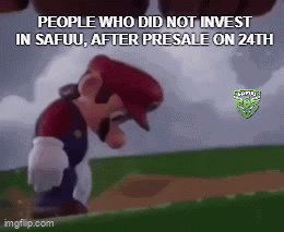 a picture of mario with the caption " people who did not invest in safuu "