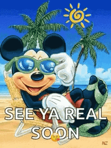 A Picture Of Mickey Mouse Wearing Sunglasses On The Beach With The Words See Ya Real Soon Below Him GIF