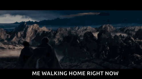 A Picture Of Mountains With The Words Me Walking Home Right Now Below It GIF