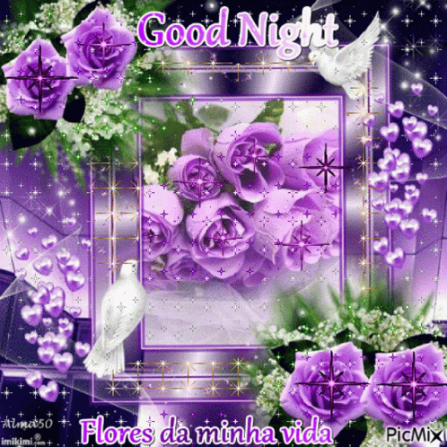 A Picture Of Purple Roses With The Words Good Night Flores Da Minha Vida On It GIF