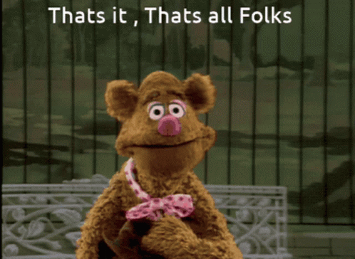 A Picture Of Sesame Street Characters With The Words Thats It Thats All Folks Below Them GIF