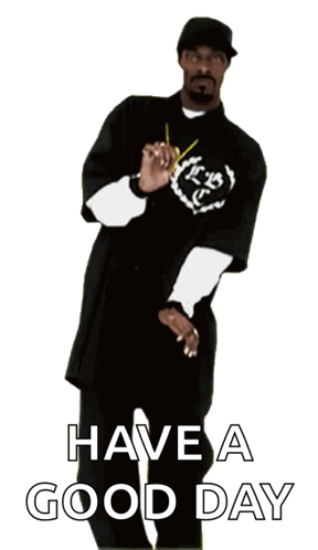 A Picture Of Snoop Dogg With The Words Have A Good Day Above Him GIF