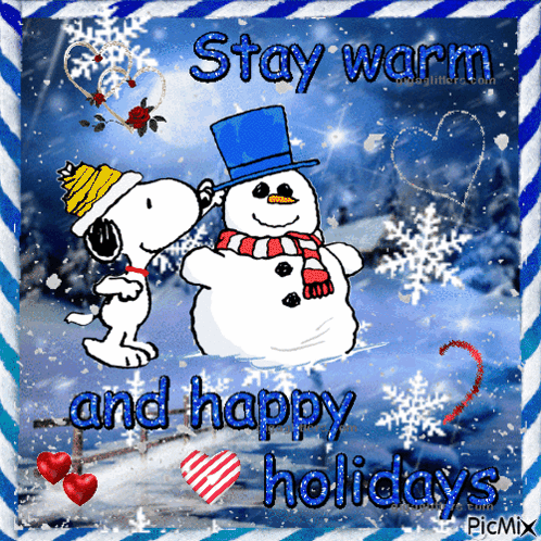 A Picture Of Snoopy Kissing A Snowman And The Words Stay Warm And Happy Holidays GIF