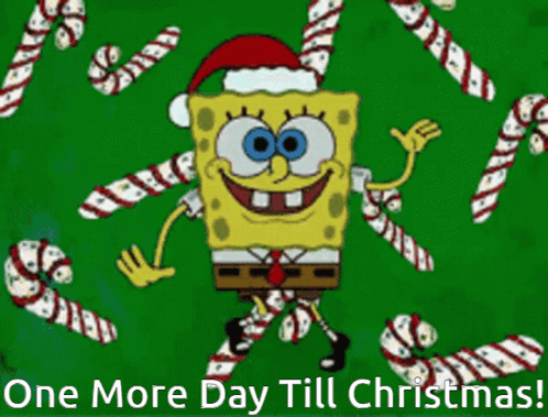 A Picture Of Spongebob Wearing A Santa Hat With The Words One More Day Till Christmas Below Him GIF
