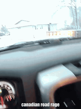 A Picture Of The Inside Of A Car With The Words Canadian Road Rage On The Bottom GIF