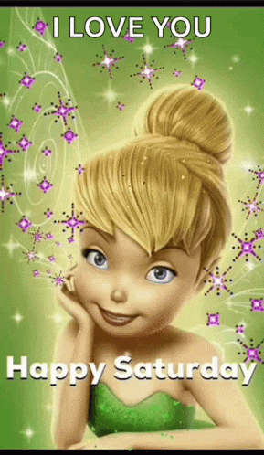 A Picture Of Tinkerbell Says Happy Saturday GIF