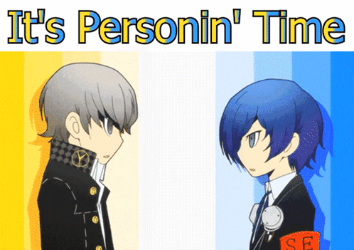 A Picture Of Two Anime Characters With The Words It 'S Personin ' Time Above Them GIF