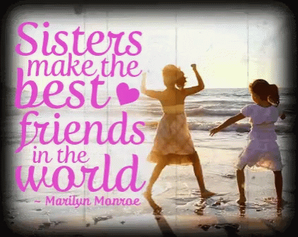 A Picture Of Two Girls On The Beach With A Quote From Marilyn Monroe GIF