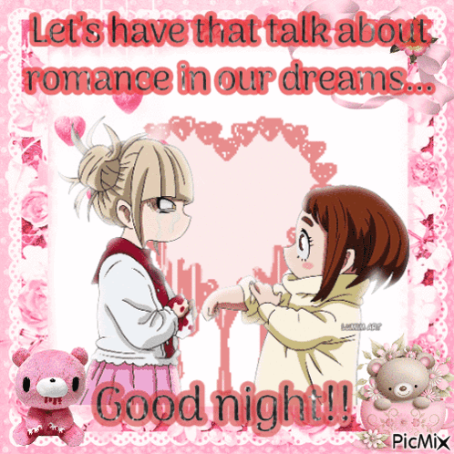 A Picture Of Two Girls With The Words " Let 'S Have That Talk About Romance In Our Dreams Good Night " GIF