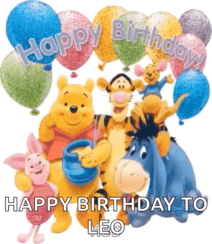 A Picture Of Winnie The Pooh And His Friends With Balloons And The Words Happy Birthday To Leo GIF