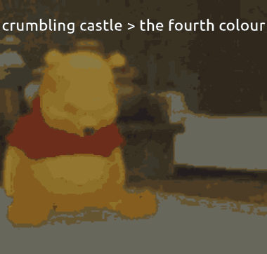 A Picture Of Winnie The Pooh With The Words Crumbling Castle > The Fourth Colour Below It GIF