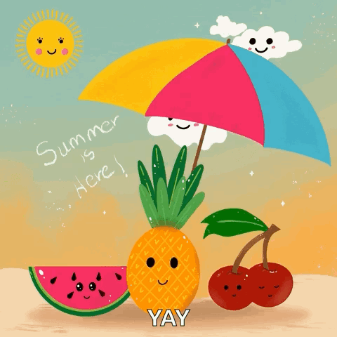 A Pineapple Watermelon And Cherry Are Under An Umbrella With The Words Summer Is Here Written Below Them GIF